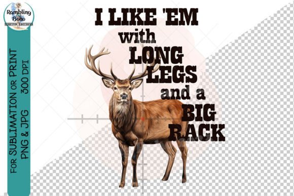 Funny Hunting Big Game Legs and Rack Pun: Unleash Your Creative Spirit