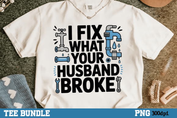 Humor in the Trades: The Funny Plumber Quote Sublimation PNG